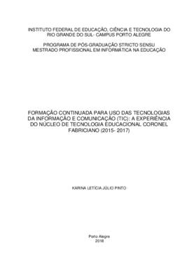 FORMAÇÃO CONTINUADA PARA USO DAS TECNOLOGIAS DA INFORMAÇÃO E COMUNICAÇÃO (TIC): A EXPERIÊNCIA DO NÚCLEO DE TECNOLOGIA EDUCACIONAL CORONEL FABRICIANO (2015- 2017)